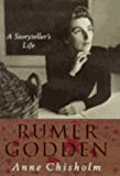 Rumer Godden: A Storyteller's Life