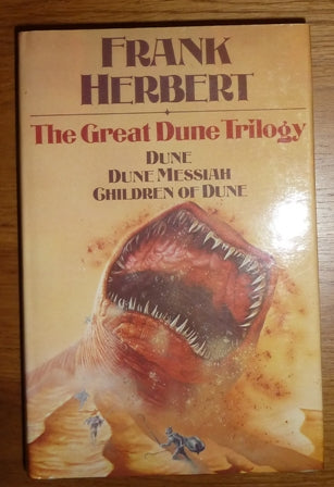 The Great Dune Trilogy : Dune, Dune Messiah, Children of Dune