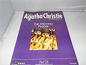 The Agatha Christie Collection Magazine: Part 28:The Moving Finger