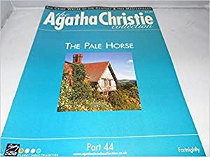 The Agatha Christie Collection Magazine: Part 44: The Pale Horse
