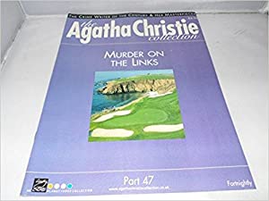 The Agatha Christie Collection Magazine: Part 47: The Murder On The Links