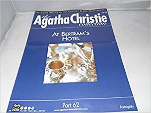The Agatha Christie Collection Magazine: Part 62: At Bertram's Hotel