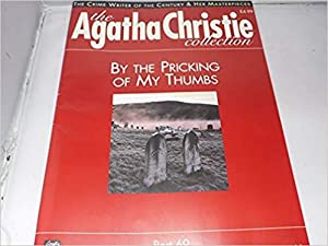 The Agatha Christie Collection Magazine: Part 69: By The Pricking Of My Thumbs