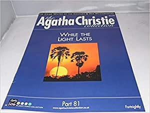 The Agatha Christie Collection Magazine: Part 81: While The Light Lasts