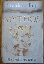 Load image into Gallery viewer, Mythos: The Greek Myths Retold (Stephen Fry&#39;s Greek Myths)
