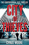 City Of Thieves: The Controversial City Thriller