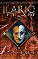 Ilario: The Lion's Eye: The Lions' Eye (Gollancz S.F.)