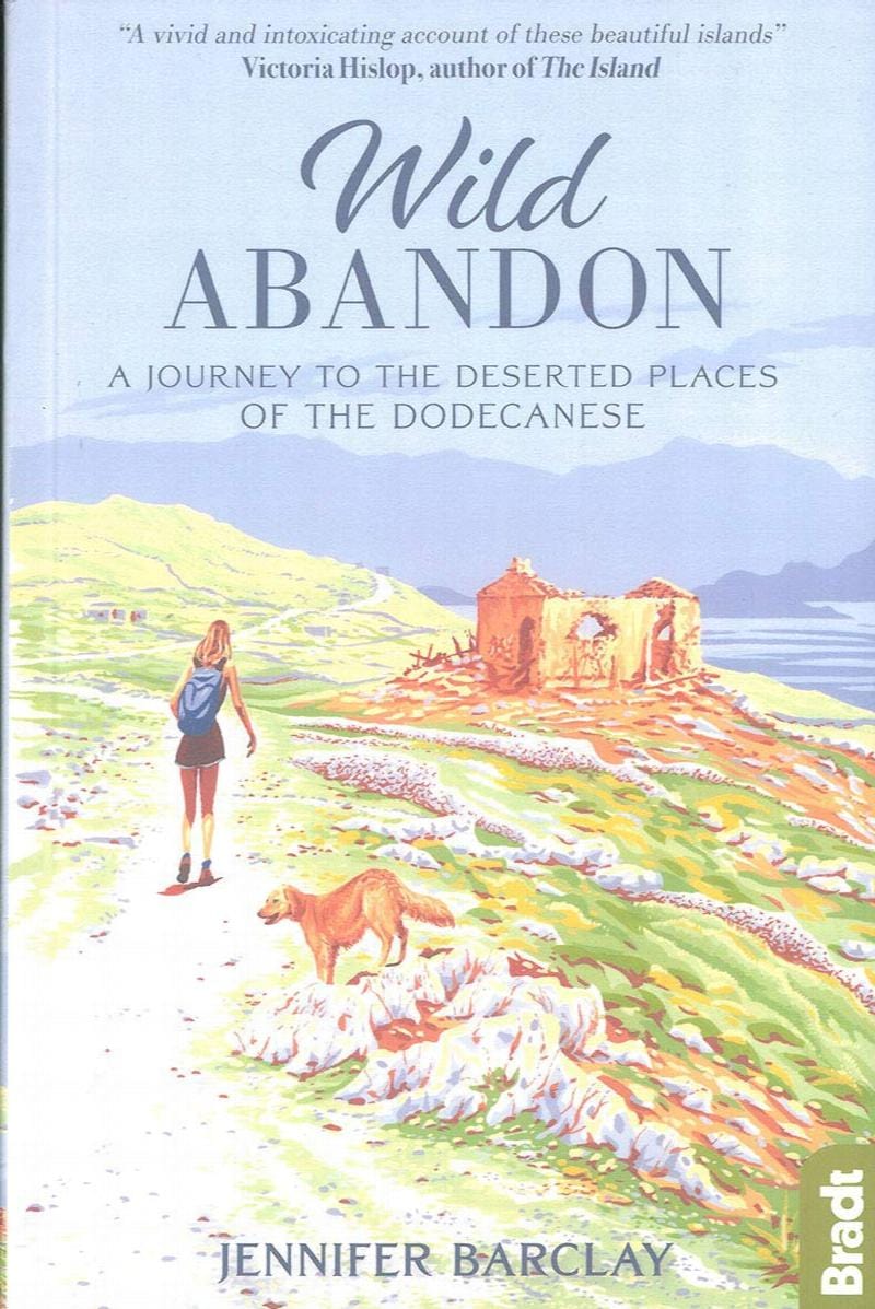 Wild Abandon: A Journey to the Deserted Places of the Dodecanese' (Bradt Travel Guides (Travel Literature))