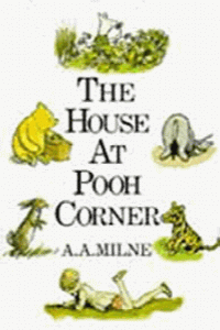 The House at Pooh Corner (Wisdom of Pooh)
