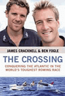 The Crossing: Conquering the Atlantic in the World's Toughest Rowing Race