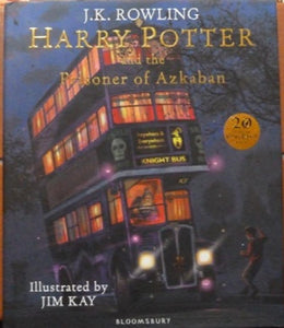 Harry Potter and the Prisoner of Azkaban: Illustrated Edition (First UK edition-first printing)