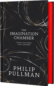 The Imagination Chamber: Philip Pullman's breathtaking return to the world of His Dark Materials