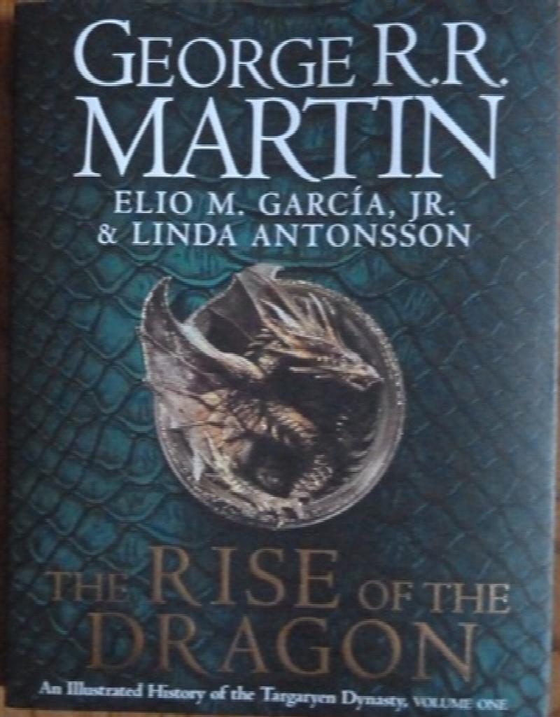 The Rise of the Dragon: The history behind 2022?s highly anticipated HBO and Sky TV series HOUSE OF THE DRAGON from the internationally bestselling creator of epic fantasy classic GAME OF THRONES