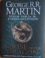 The Rise of the Dragon: The history behind 2022?s highly anticipated HBO and Sky TV series HOUSE OF THE DRAGON from the internationally bestselling creator of epic fantasy classic GAME OF THRONES