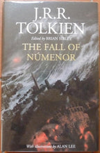 Load image into Gallery viewer, The Fall of Númenor: and Other Tales from the Second Age of Middle-earth (Signed by the Illustrator &amp; Editor)
