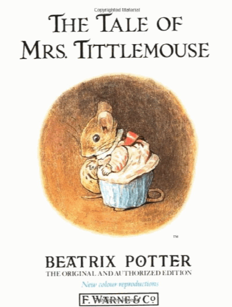 The Tale of Mrs. Tittlemouse