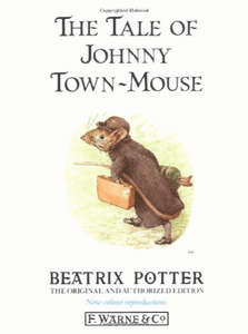 The Tale of Johnny Town-mouse