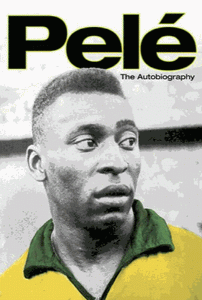 Pele: The Autobiography