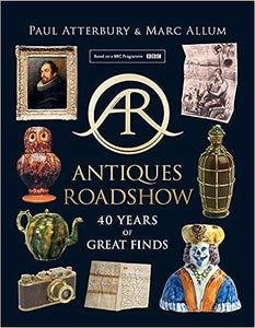 Antiques Roadshow: 40 Years of Great Finds