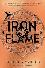 Load image into Gallery viewer, Iron Flame (The Empyrean) (First UK edition-first printing)
