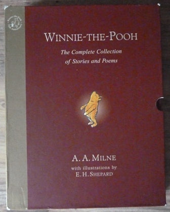 Winnie-the-Pooh: The Complete Collection of Stories and Poems
