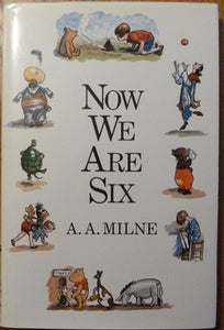 Now We Are Six (Winnie the Pooh)