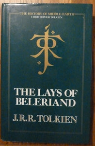 The Lays of Beleriand (History of Middle-Earth 3)