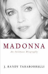 Madonna : An Intimate Biography