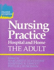 Nursing Practice: Hospital and Home : The Adult