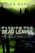 Passion for Dead Leaves: Third Episode of Enemies of Society
