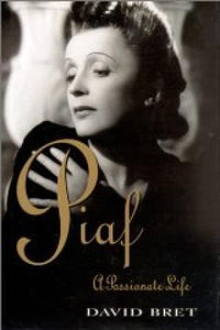 Piaf: The Definitive Biography