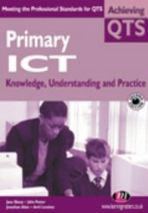 Primary Ict: Knowledge Understanding and Practice