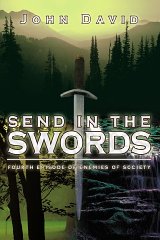 Send in the Swords: fourth episode of Enemies of Society