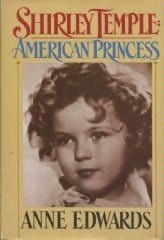 Shirley Temple: American Princess