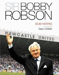Sir Bobby Robson: Living the Game