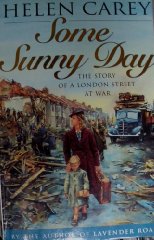 Some Sunny Day (London at war)