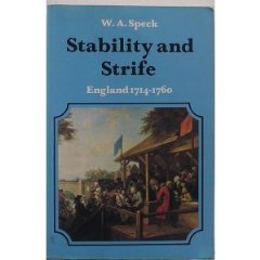 Stability and Strife: England, 1714-60 (The new history of England)