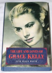 The Life and Loves of Grace Kelly