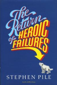 The Return of Heroic Failures