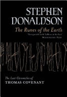The Runes Of The Earth: The Last Chronicles of Thomas Covenant (Gollancz S.F.)