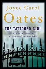 The Tattooed Girl: A Novel (Oates, Joyce Carol)