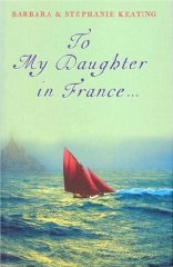 To My Daughter in France...