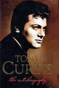 Tony Curtis: The Autobiography