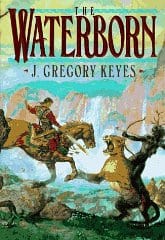 Waterborn (Keyes, Greg, Children of the Changeling,)