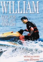 William : King for the 21st Century