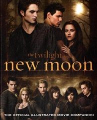 New Moon: The Official Illustrated Movie Companion (Twilight)