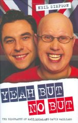 Yeah But No But: The Biography of Matt Lucas and Dave Williams