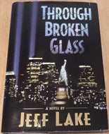 Through Broken Glass(Signed)