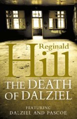 The Death of Dalziel: A Dalziel and Pascoe Novel