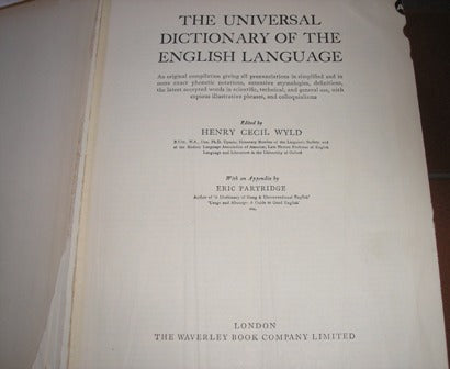 The Universal Dictionary of the English Language ... Edited by H. C. Wyld ... With an appendix revised and enlarged by Eric Partridge